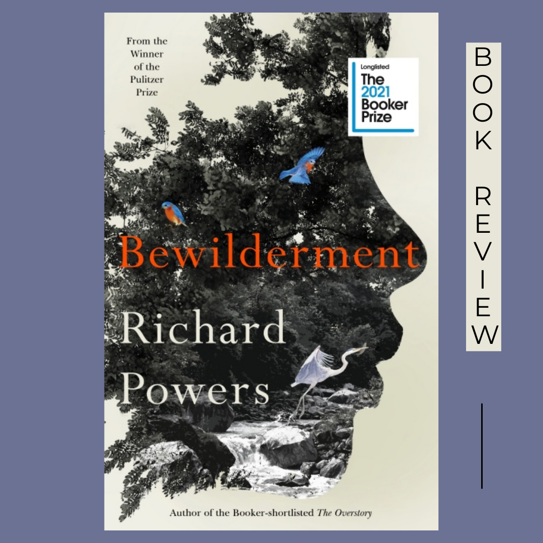 book review of bewilderment by richard powers